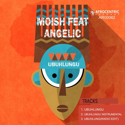 Angelic, MoIsh - Ubuhlungu (feat. Angelic) [AR00062]